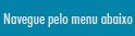 Navegue pelo menu abaixo